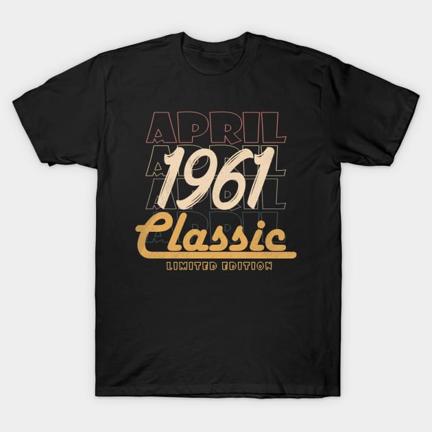 april 1961 brithday T-Shirt by BizZo